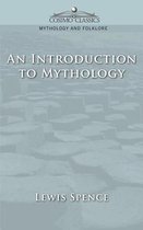 Cosimo Classics Mythology and Folklore-An Introduction to Mythology