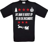 Dit jaar is kerst op 25 en 26 december  T-shirt maat L zwart
