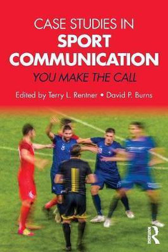 Case Studies in Sport Communication 9781138729537 Boeken