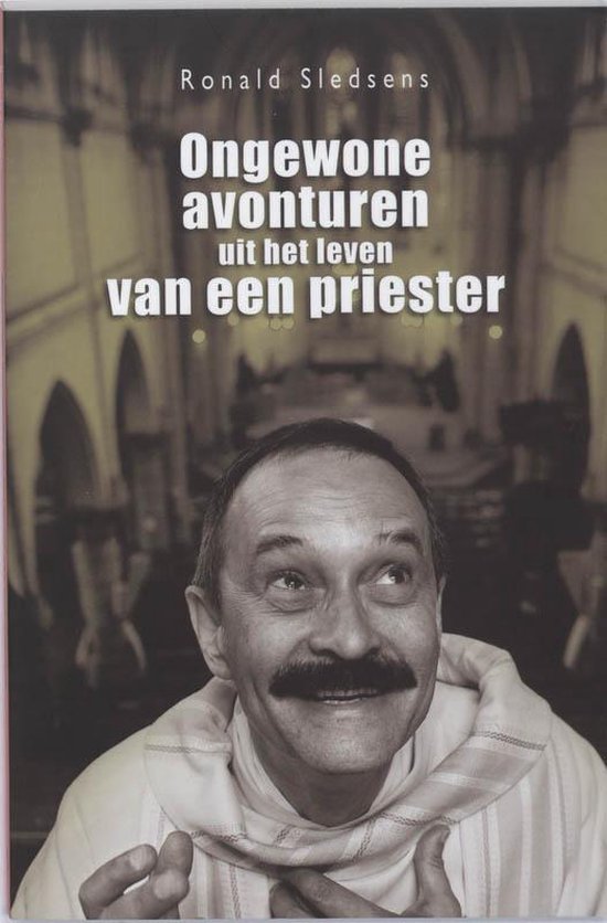 Cover van het boek 'Ongewone avonturen uit het leven van een priester' van R. Sledsens