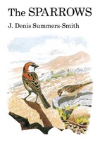 Poyser Monographs-The Sparrows