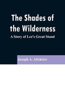 The Shades of the Wilderness