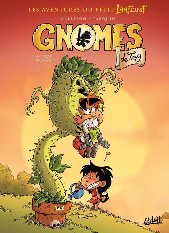 Gnomes de Troy T04 - Trop meugnon