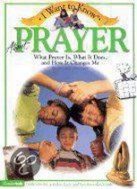 I Want to Know About Prayer
