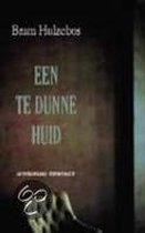 Te Dunne Huid