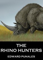 The Rhino Hunters: A Short Story
