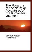 The Monarchs of the Main; Or, Adventures of the Buccaneers, Volume II
