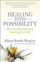 Healing into Possibility