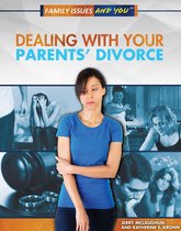 Family Issues and You - Dealing With Your Parents' Divorce