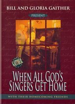 When All God S  Singers Get Home