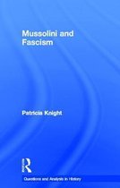 Questions and Analysis in History- Mussolini and Fascism