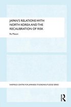 Japan'S Relations With North Korea And The Recalibration Of