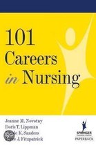 101 Careers in Nursing