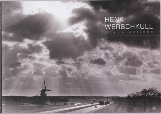 Cover van het boek 'Breda belicht' van Henk Werschkull