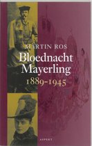 Bloednacht Mayerling 1889-1945