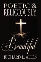 Poetic & Religiously Beautiful