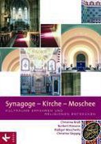 Synagoge-Kirche-Moschee