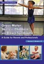 Gross Motor Skills for Children with Down Syndrome