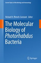 Current Topics in Microbiology and Immunology 402 - The Molecular Biology of Photorhabdus Bacteria