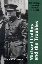 Michael Collins And The Troubles