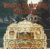 Gouden Draaiorgel Melodieën tweedehands  Nederland
