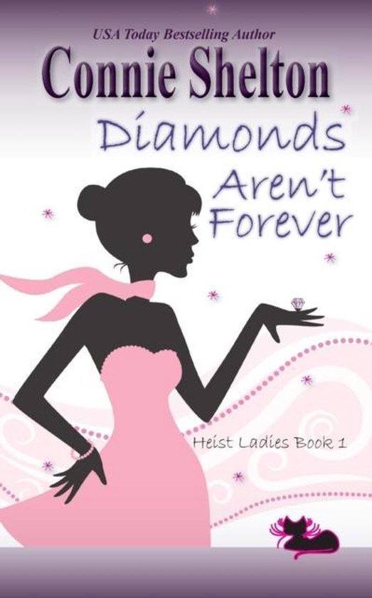 Heist Ladies Caper Mysteries- Diamonds Aren't Forever - cover