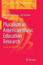 Landscapes: the Arts, Aesthetics, and Education- Pluralism in American Music Education Research