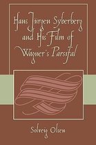 Hans JYrgen Syberberg and His Film of Wagner's Parsifal