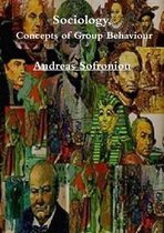 Sociology, Concepts of Group Behaviour