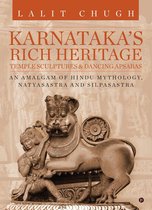 Karnataka's Rich Heritage Temple Sculptures & Dancing Apsaras