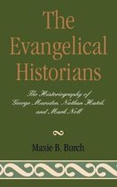 The Evangelical Historians