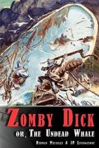 Zomby Dick, or The Undead Whale