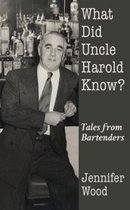 What Did Uncle Harold Know?