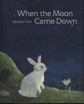 When the Moon Came Down