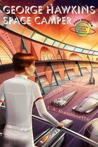 George Hawkins Space Camper - It Comes From Within