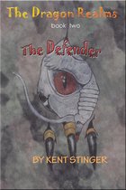 The Dragon Realms: Book Two - The Defender