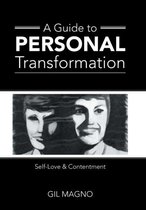 A Guide to Personal Transformation