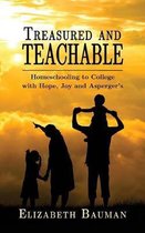 Treasured and Teachable