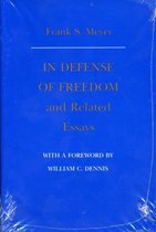 "In Defense of Freedom" and Related Essays