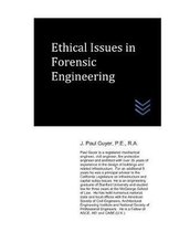 Ethical Issues in Forensic Engineering