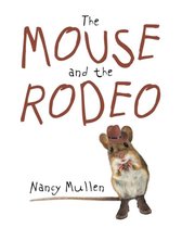The Mouse and the Rodeo