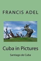 Cuba in Pictures