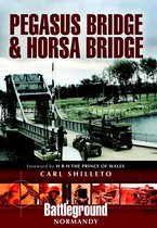 Battleground Normandy - Pegasus Bridge & Horsa Bridge