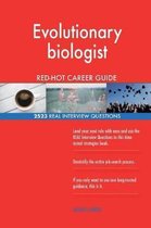 Evolutionary Biologist Red-Hot Career Guide; 2523 Real Interview Questions