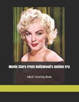Movie Stars from Hollywood's Golden Era