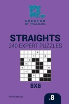 Creator of Puzzles - Straights- Creator of puzzles - Straights 240 Expert Puzzles 8x8 (Volume 8)