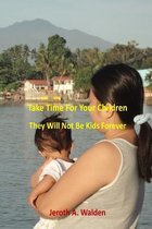 Take Time for the Children