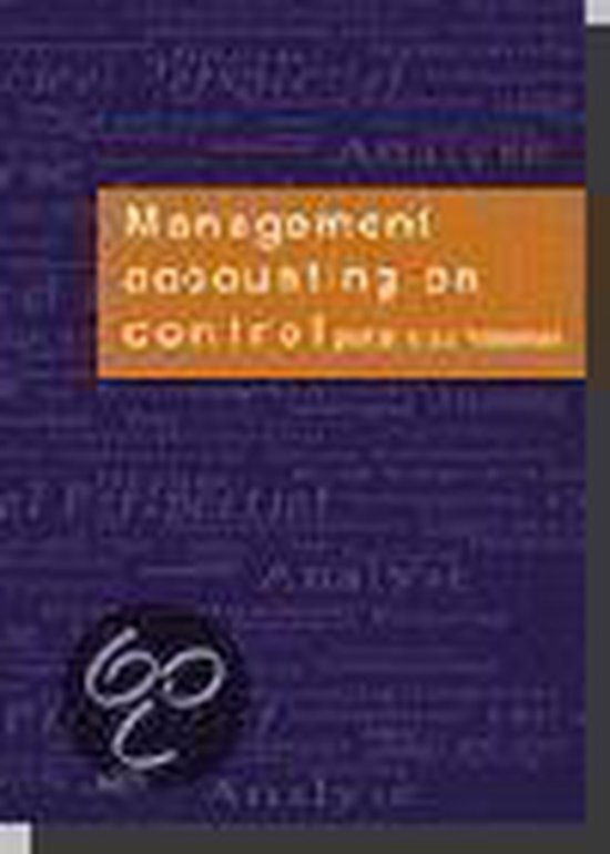 Cover van het boek 'Management accounting en control / druk 2' van E.G.J. Vosselman