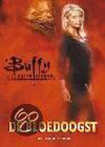 Buffy The Vampire Slayer Bloedoogst