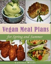 Vegan Meal Plans for Spring and Summer